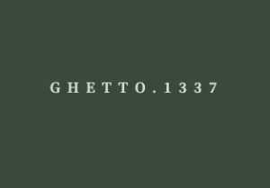 GHETTO.1337